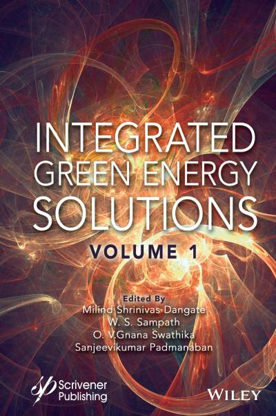 Integrated Green Energy Solutions, Volume 1