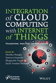 Integration of Cloud Computing with Internet of Things: Foundations, Analytics and Applications