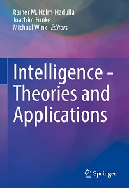 Intelligence – Theories and Applications