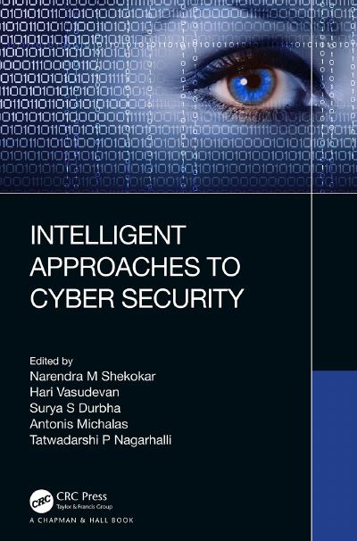Intelligent Approaches to Cyber Security