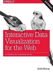 Interactive Data Visualization for the Web, 2nd Edition