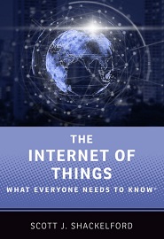 The Internet of Things: What Everyone Needs to Know®