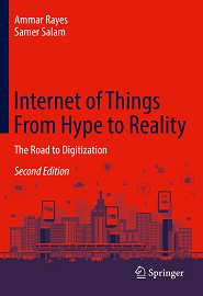 Internet of Things From Hype to Reality: The Road to Digitization, 2nd Edition