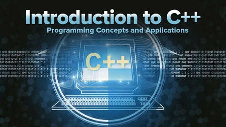Introduction to C++: Programming Concepts and Applications