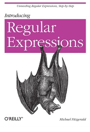 Introducing Regular Expressions: Unraveling Regular Expressions, Step-by-Step