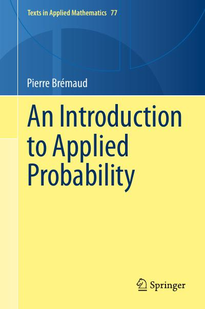 An Introduction to Applied Probability (Texts in Applied Mathematics)