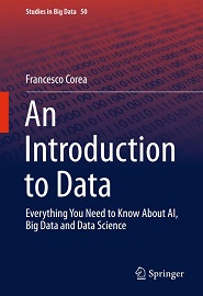 An Introduction to Data: Everything You Need to Know About AI, Big Data and Data Science