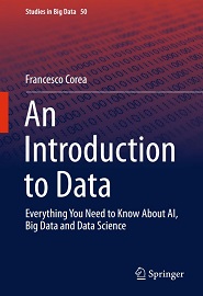 An Introduction to Data: Everything You Need to Know About AI, Big Data and Data Science