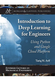 Introduction to Deep Learning for Engineers: Using Python and Google Cloud Platform