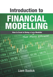 Introduction To Financial Modelling: How to Excel at Being a Lazy (That Means Efficient!) Modeller