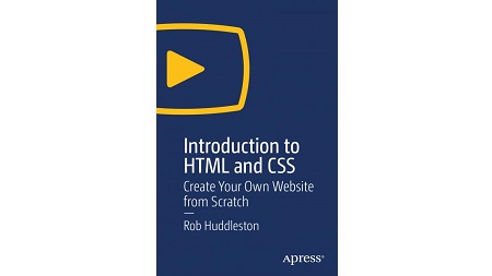 Introduction to HTML and CSS: Create Your Own Website From Scratch