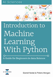 Introduction to Machine Learning with Python: A Guide for Beginners in Data Science