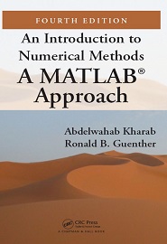 An Introduction to Numerical Methods: A MATLAB® Approach, 4th Edition