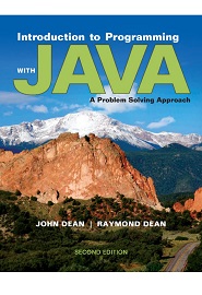 Introduction to Programming with Java: A Problem Solving Approach, 2nd Edition