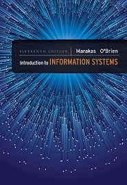 Introduction to Information Systems, 16th Edition