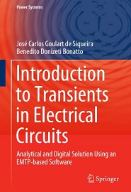Introduction to Transients in Electrical Circuits: Analytical and Digital Solution Using an EMTP-based Software