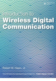 Introduction to Wireless Digital Communication: A Signal Processing Perspective