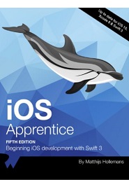 The iOS Apprentice: Beginning iOS Development with Swift 3, 5th Edition