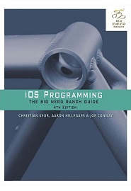 iOS Programming: The Big Nerd Ranch Guide, 4th Edition