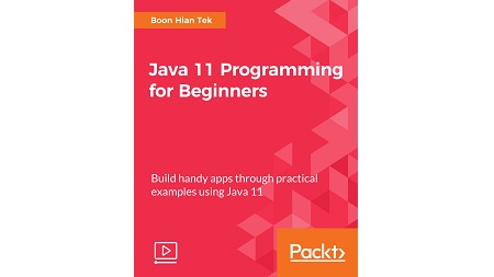 Java 11 Programming for Beginners