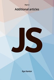 JavaScript Part 3: Additional articles