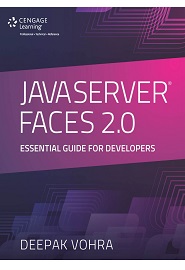 JavaServer Faces 2.0: Essential Guide for Developers