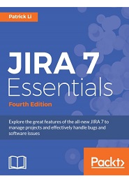 JIRA 7 Essentials, 4th Edition