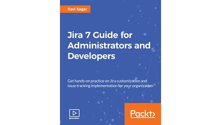 Jira 7 Guide for Administrators and Developers