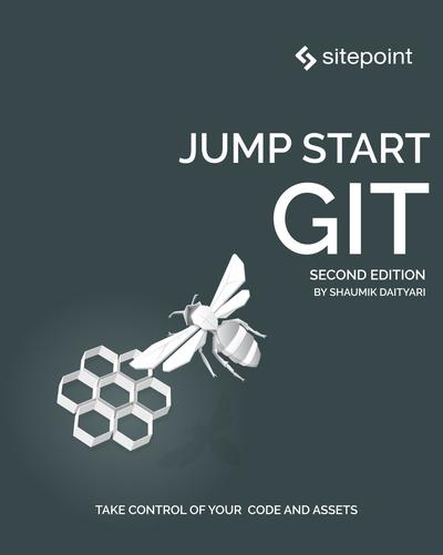 Jump Start Git: Take Control of your Code and Assets, 2nd Edition