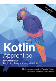 Kotlin Apprentice: Beginning Programming with Kotlin, 2nd Edition