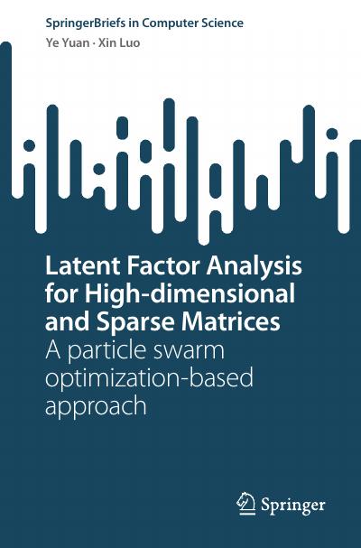 Latent Factor Analysis for High-dimensional and Sparse Matrices: A particle swarm optimization-based approach