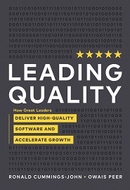 Leading Quality: How Great Leaders Deliver High Quality Software and Accelerate Growth