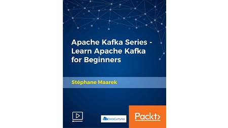 Apache Kafka Series – Learn Apache Kafka for Beginners