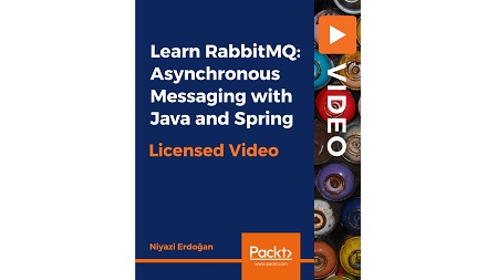 Learn RabbitMQ: Asynchronous Messaging with Java and Spring