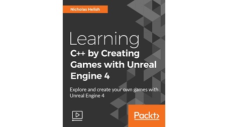 Learning C++ by Creating Games with Unreal Engine 4