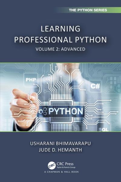 Learning Professional Python: Volume 2: Advanced