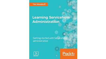 Learning ServiceNow Administration