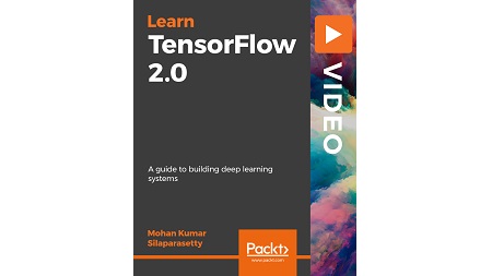 Learning TensorFlow 2.0