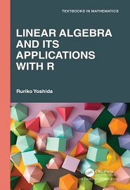Linear Algebra and Its Applications with R