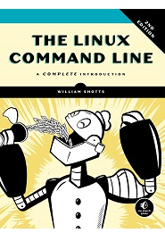 The Linux Command Line: A Complete Introduction, 2nd Edition