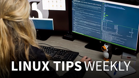 Linux Tips Weekly
