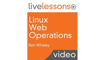 Linux Web Operations LiveLessons