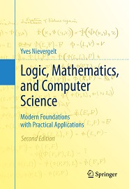 Logic, Mathematics, and Computer Science: Modern Foundations with Practical Applications, 2nd Edition