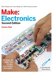 Make: Electronics: Learning Through Discovery, 2nd Edition