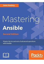 Mastering Ansible, 2nd Edition