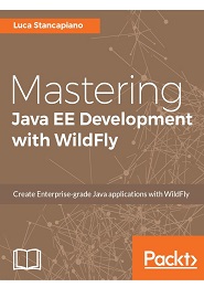 Mastering Java EE Development with WildFly