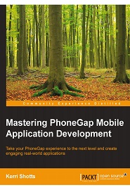 Mastering PhoneGap Mobile Application Development