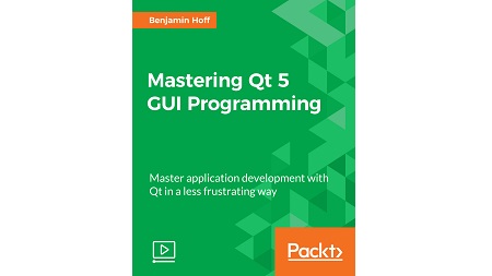 Mastering Qt 5 GUI Programming