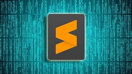 Mastering Sublime Text 3 – Text Editing, Web and Python Dev