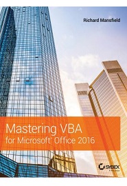 Mastering VBA for Microsoft Office 2016